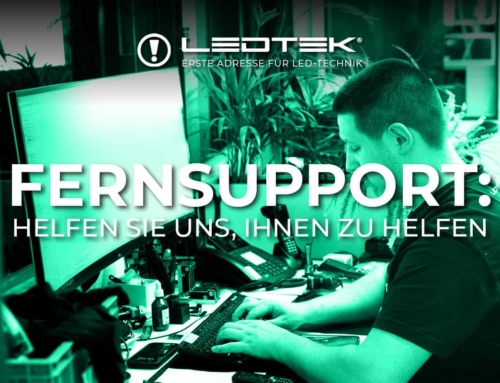 Was bedeutet LEDTEK Fernsupport?